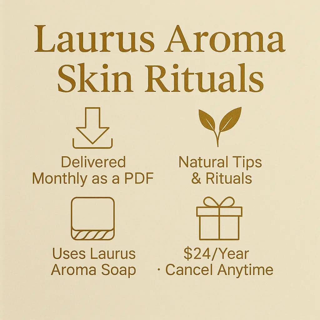 Laurus Aroma Skin Rituals Digital Subscription + 15% Off All Products — Forever